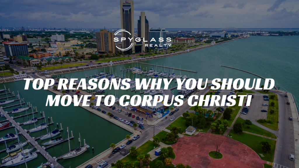 Top Reasons Why You Should Move to Corpus Christi