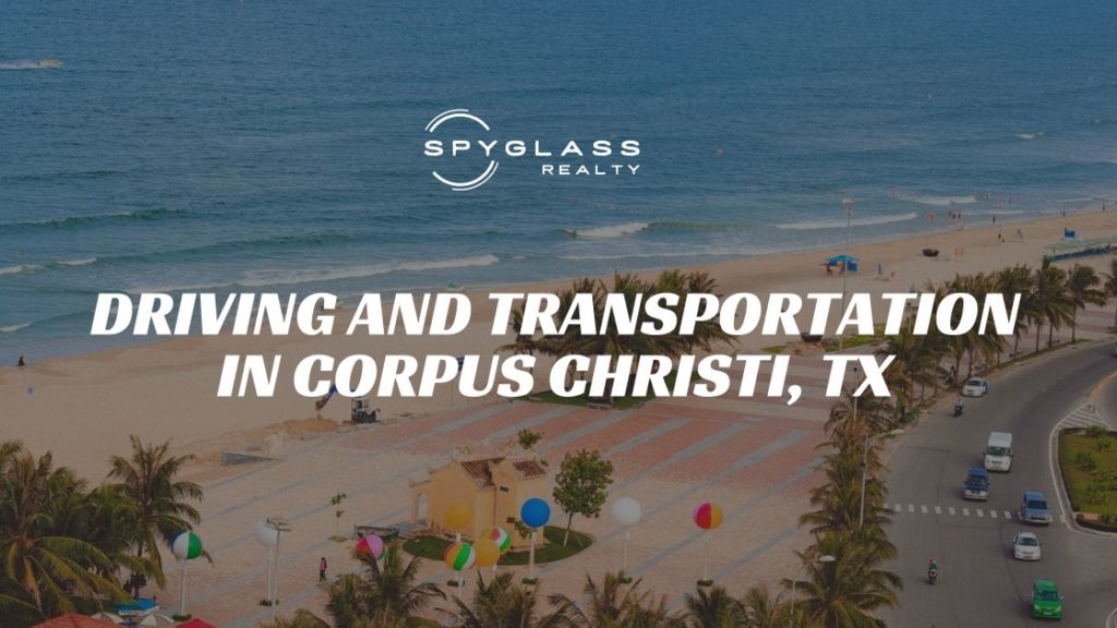 Driving and Transportation in Corpus Christi [2023 Guide]